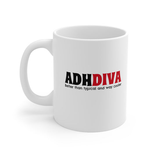 ADHD DIVA Big Main Character Energy – 11oz Mug