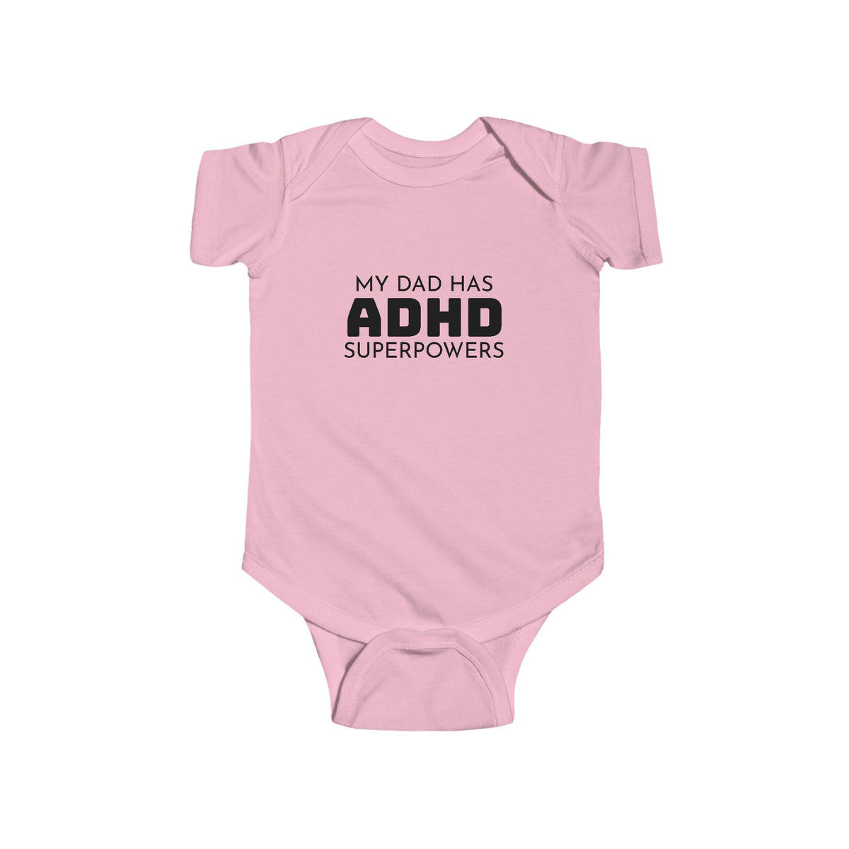 My Dad Has ADHD Superpowers - Pink Babygrow