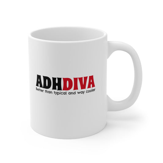 ADHD DIVA Big Main Character Energy – 11oz Mug