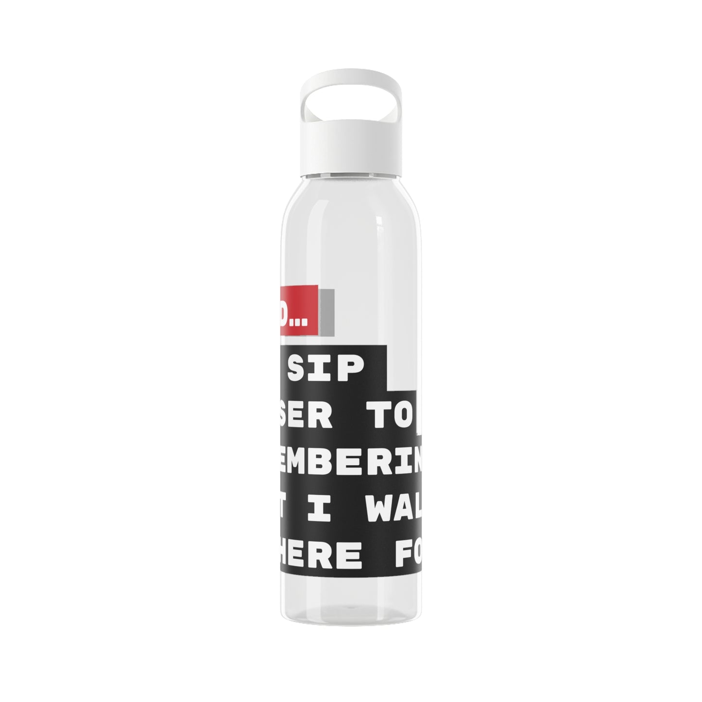 "ADHD... One sip closer to remembering what I walked in here for." - 21.9oz / 600ml Water Bottle