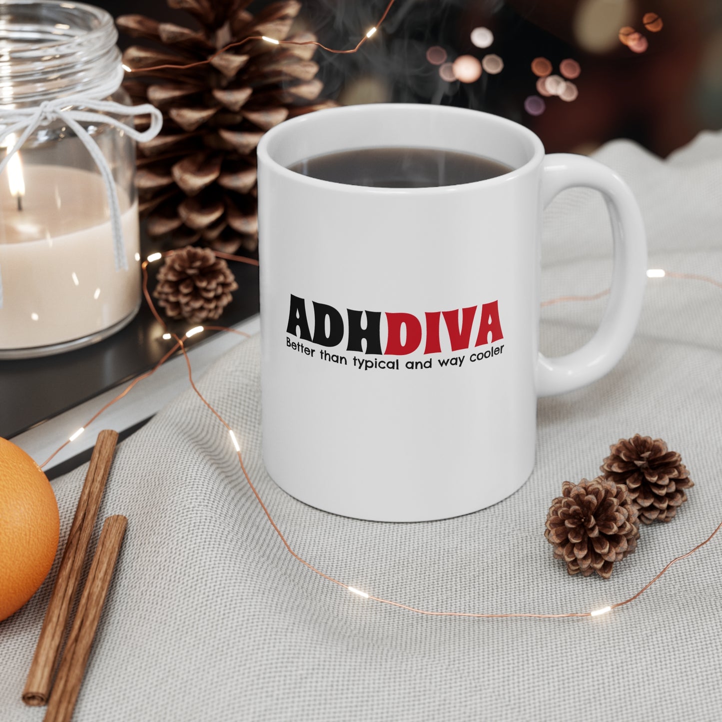 ADHD DIVA Big Main Character Energy – 11oz Mug