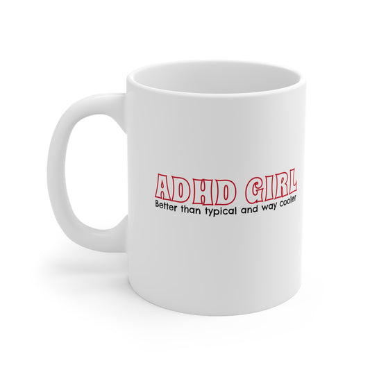 ADHD GIRL Pink Power & Zero Chill – 11oz Mug