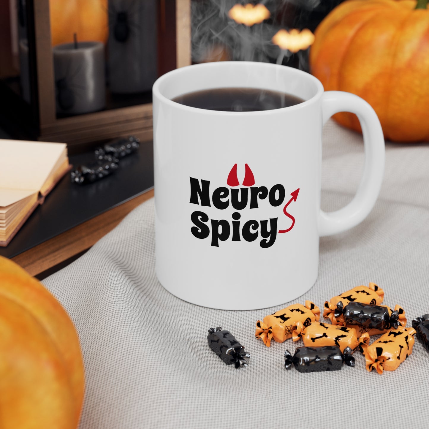 NEURO SPICY here to bring the heat– 11oz Mug
