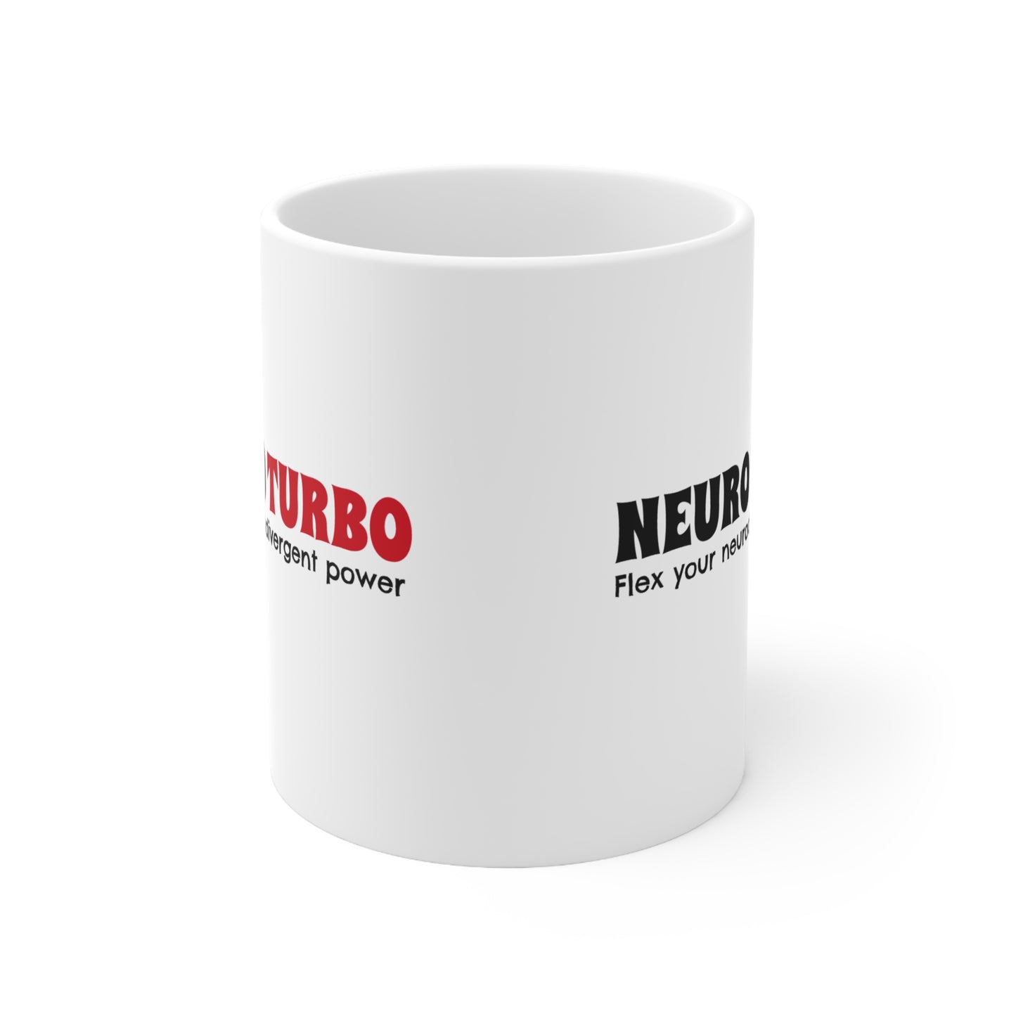 NEURO TURBO  flex your neurodivergent power - 11oz Mug