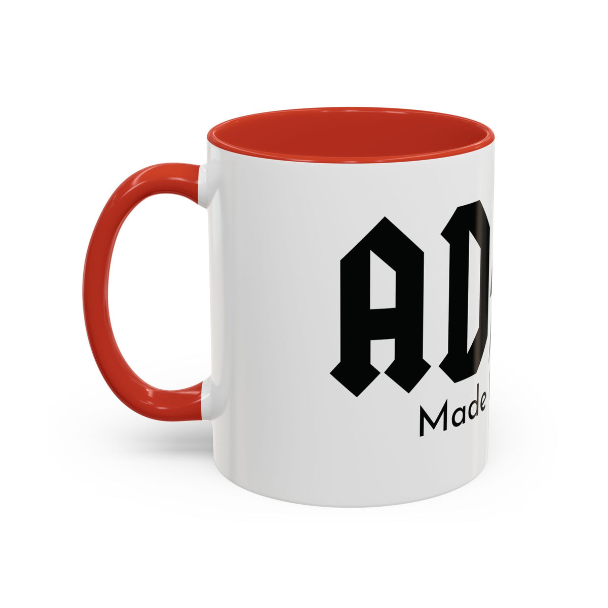 ADHD made me do it - 11oz Mug