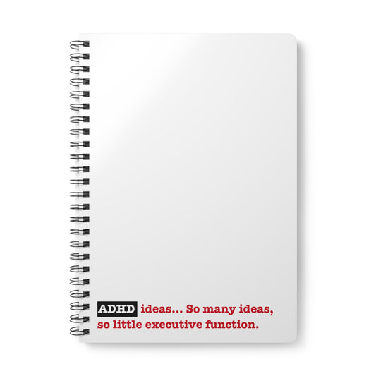 ADHD...So many ideas, so little executive function -  Softcover Notebook, A5