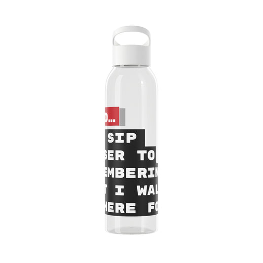 "ADHD... One sip closer to remembering what I walked in here for." - 21.9oz / 600ml Water Bottle