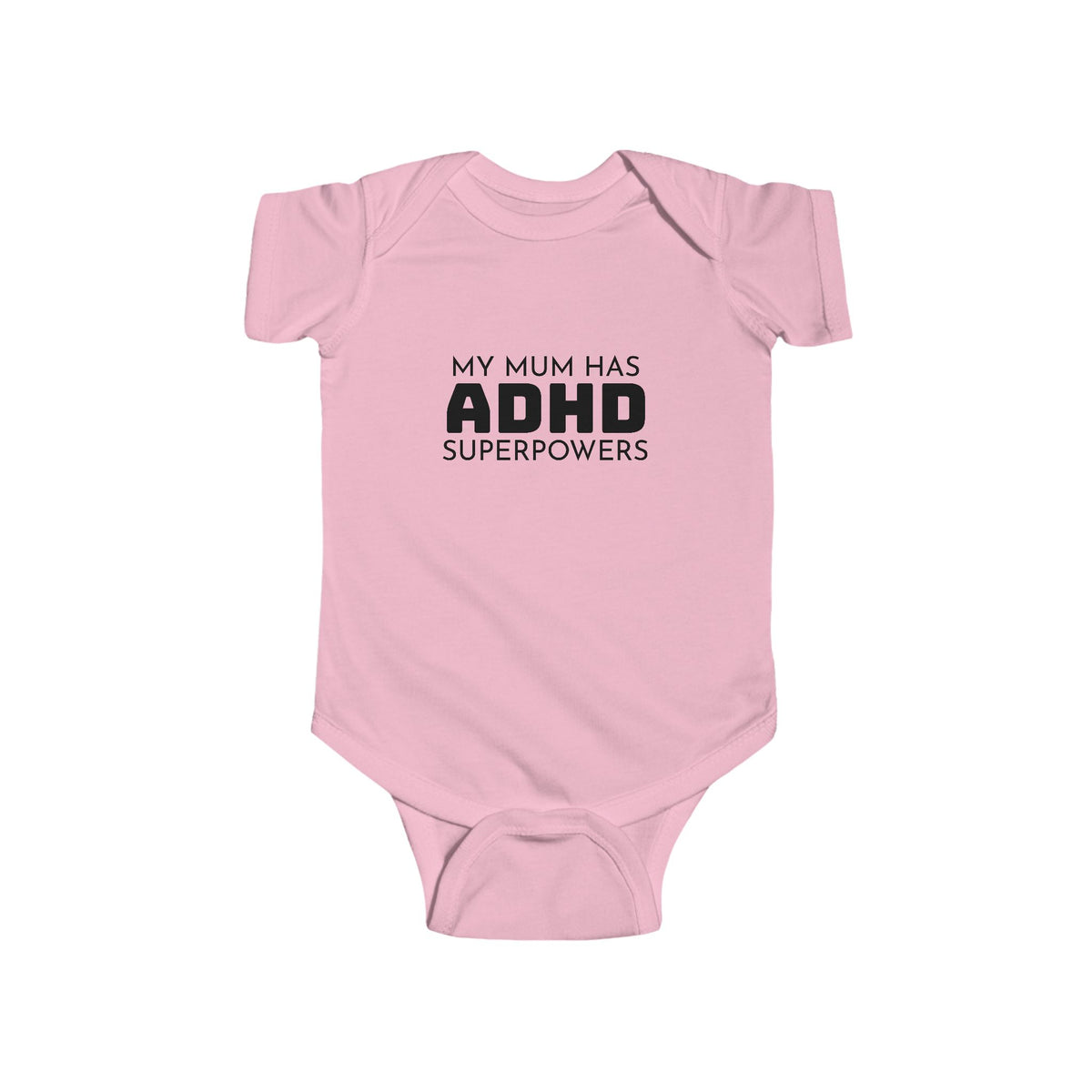 My Mum Has ADHD Superpowers - Pink Babygrow